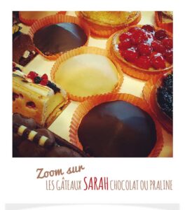 Les gâteaux Sarah chocolat ou praline