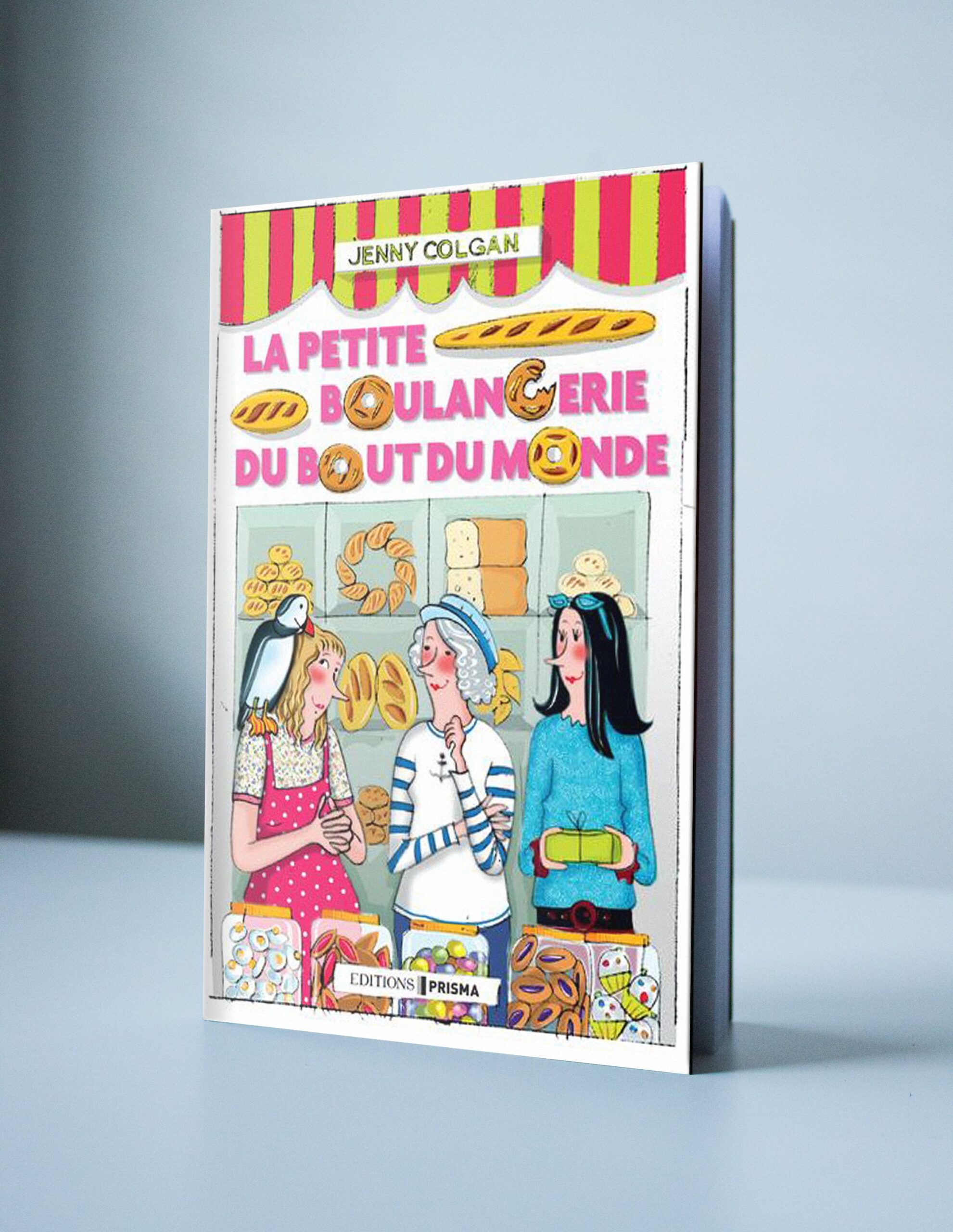 La couverture du roman La petite boulangerie du bout du monde